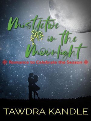 cover image of Mistletoe in the Moonlight